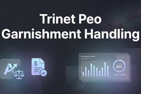 How to Handle Wage Garnishments Through TriNet: A Step-by-Step Guide for Employers