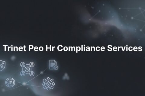 TriNet PEO HR Compliance Services: What Business Owners Actually Get (And What They Don’t)