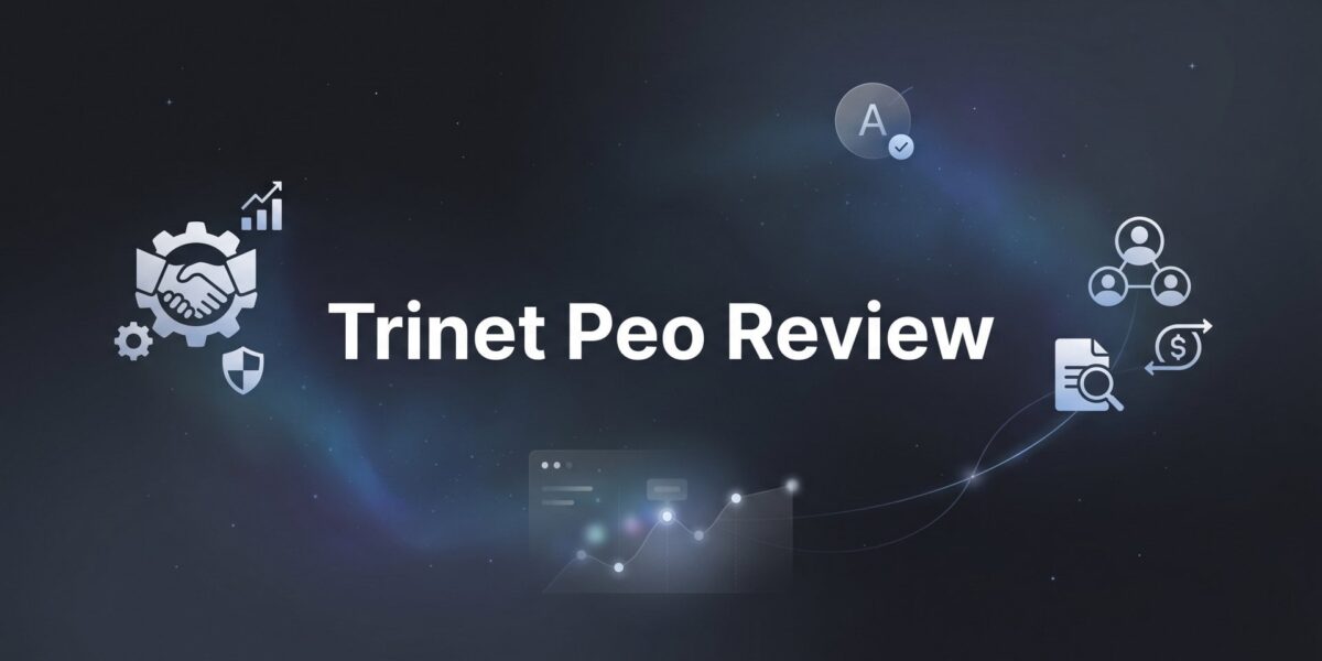 TriNet PEO Review: 7 Things to Evaluate Before You Sign (or Renew)