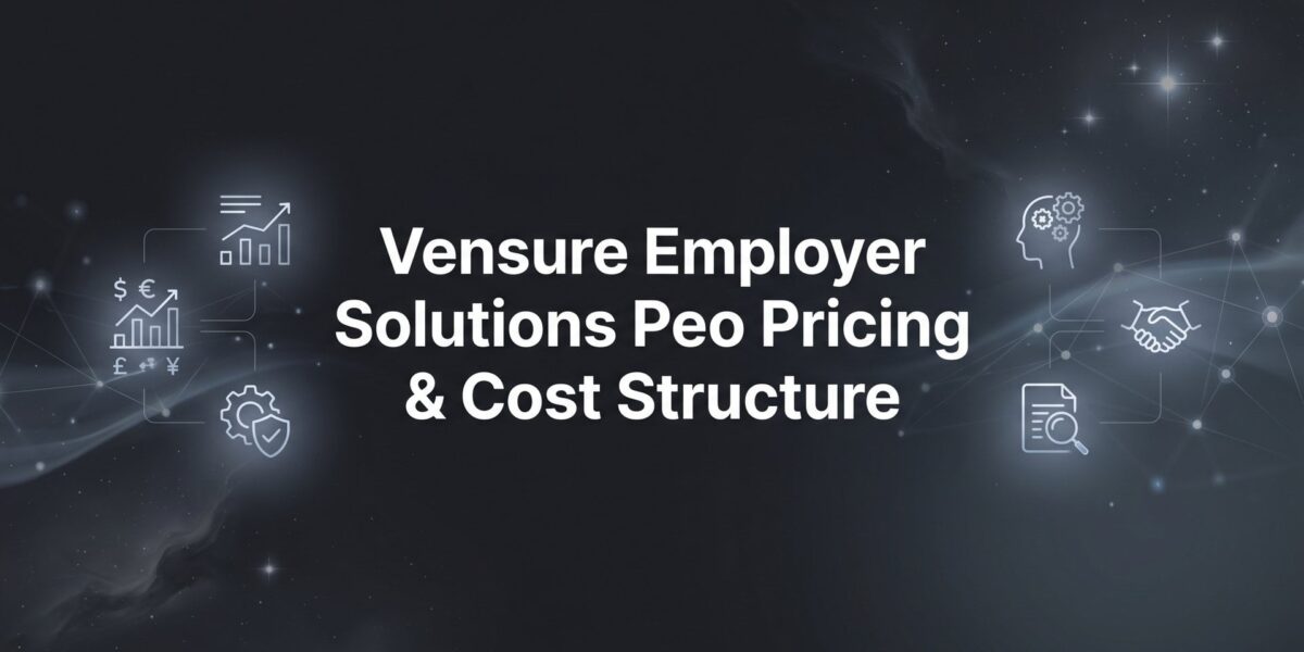 Vensure Employer Solutions PEO Pricing & Cost Structure: What You’ll Actually Pay