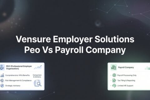Vensure PEO vs Payroll Company: 9 Best Options for Managing Your Workforce in 2026