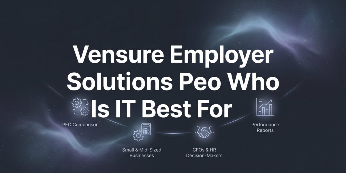 Vensure Employer Solutions PEO: Who Is It Best For (And 7 Alternatives Worth Comparing)